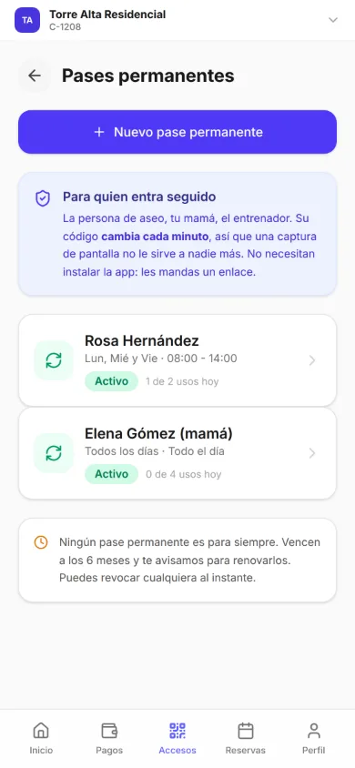 Pases permanentes en la app de residente: la persona de aseo y la familia entran seguido con un código que cambia cada minuto.
